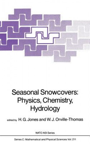 Seasonal Snowcovers: Physics, Chemistry, Hydrology