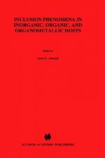 Inclusion Phenomena in Inorganic, Organic, and Organometallic Hosts