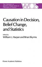 Causation in Decision, Belief Change, and Statistics