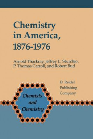 Chemistry in America 1876-1976