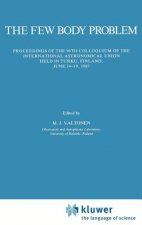 The Few Body Problem