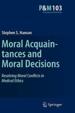 Moral Acquaintances and Moral Decisions
