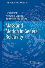 Mass and Motion in General Relativity