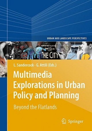 Multimedia Explorations in Urban Policy and Planning