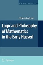 Logic and Philosophy of Mathematics in the Early Husserl