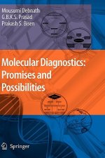 Molecular Diagnostics: Promises and Possibilities