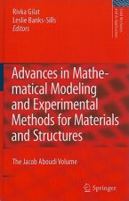 Advances in Mathematical Modeling and  Experimental Methods for Materials and Structures