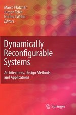 Dynamically Reconfigurable Systems