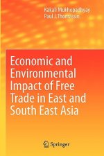 Economic and Environmental Impact of Free Trade in East and South East Asia