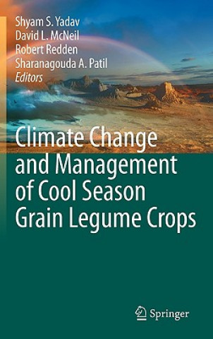 Climate Change and Management of  Cool Season Grain Legume Crops