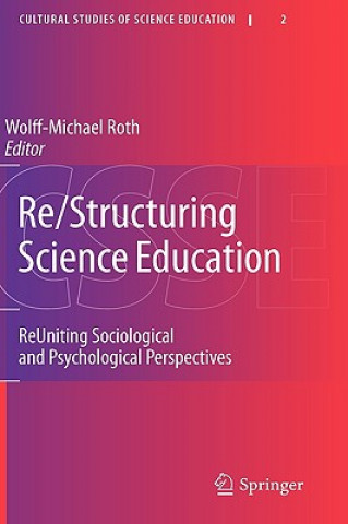 Re/Structuring Science Education