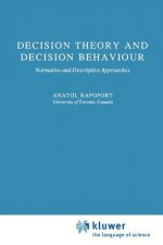 Decision Theory and Decision Behaviour