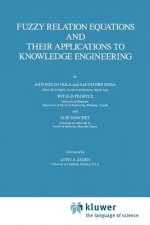 Fuzzy Relation Equations and Their Applications to Knowledge Engineering