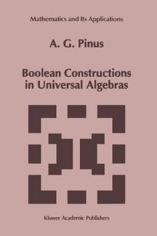 Boolean Constructions in Universal Algebras