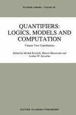 Quantifiers: Logics, Models and Computation