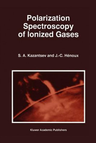 Polarization Spectroscopy of Ionized Gases