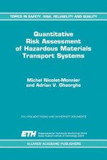 Quantitative Risk Assessment of Hazardous Materials Transport Systems