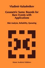 Geometric Sums: Bounds for Rare Events with Applications