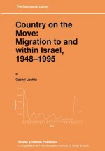 Country on the Move: Migration to and within Israel, 1948-1995