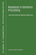Reanalysis in Sentence Processing
