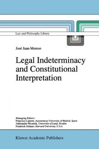 Legal Indeterminacy and Constitutional Interpretation