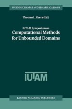 IUTAM Symposium on Computational Methods for Unbounded Domains