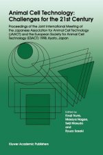 Animal Cell Technology: Challenges for the 21st Century