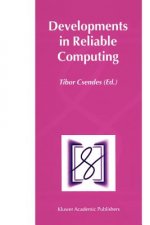 Developments in Reliable Computing