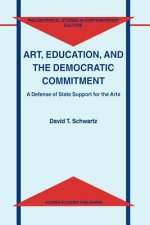 Art, Education, and the Democratic Commitment