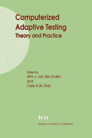 Computerized Adaptive Testing: Theory and Practice