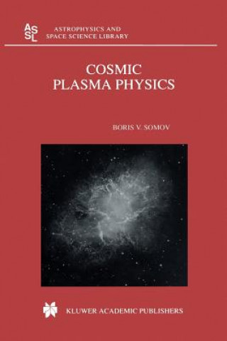 Cosmic Plasma Physics