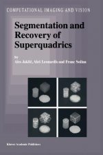 Segmentation and Recovery of Superquadrics