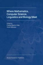 Where Mathematics, Computer Science, Linguistics and Biology Meet
