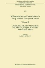 Millenarianism and Messianism in Early Modern European Culture