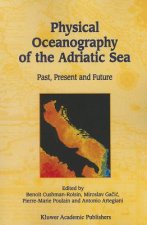 Physical Oceanography of the Adriatic Sea