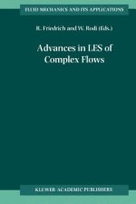 Advances in LES of Complex Flows