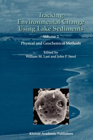 Tracking Environmental Change Using Lake Sediments