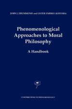 Phenomenological Approaches to Moral Philosophy