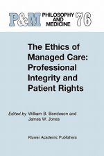 Ethics of Managed Care: Professional Integrity and Patient Rights