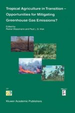 Tropical Agriculture in Transition - Opportunities for Mitigating Greenhouse Gas Emissions?
