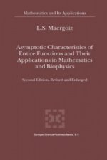 Asymptotic Characteristics of Entire Functions and Their Applications in Mathematics and Biophysics