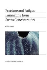 Fracture and Fatigue Emanating from Stress Concentrators