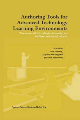 Authoring Tools for Advanced Technology Learning Environments