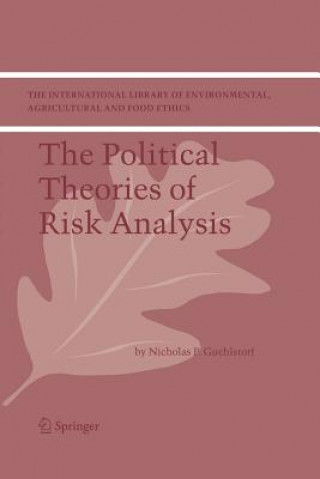Political Theories of Risk Analysis
