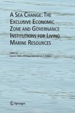 Sea Change: The Exclusive Economic Zone and Governance Institutions for Living Marine Resources