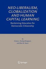 Neo-Liberalism, Globalization and Human Capital Learning