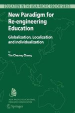 New Paradigm for Re-engineering Education