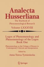 Logos of Phenomenology and Phenomenology of the Logos. Book One