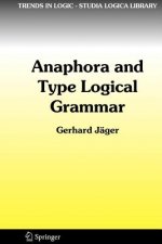 Anaphora and Type Logical Grammar