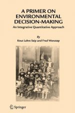 Primer on Environmental Decision-Making